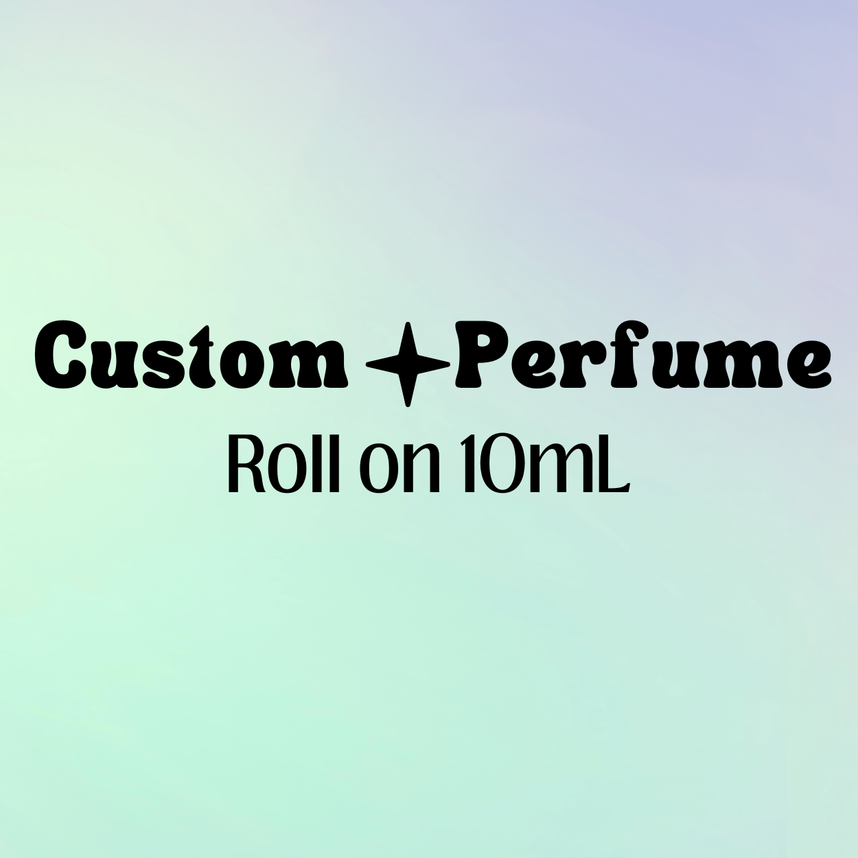 Custom Roll on Perfume