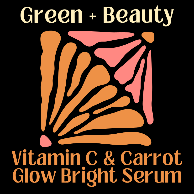 Vitamin C & Carrot Glow Bright Serum - Green + Beauty Skincare